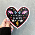 Love You to Death | Heart-shape card